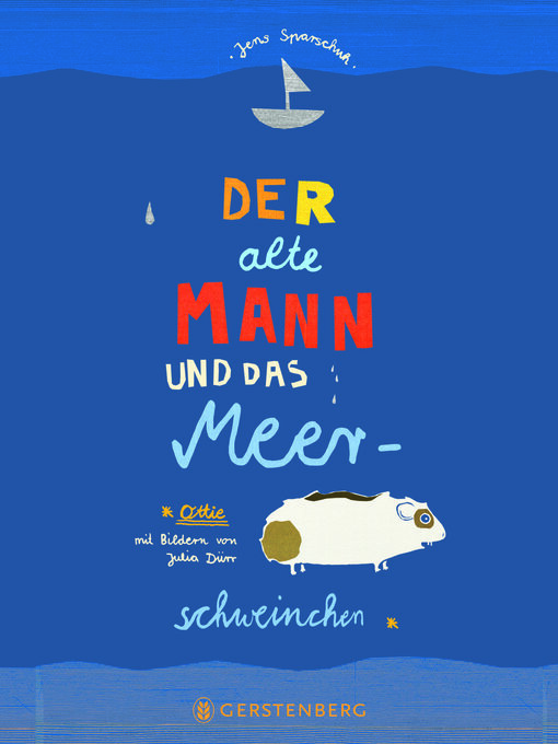 Title details for Der alte Mann und das Meerschweinchen by Jens Sparschuh - Wait list